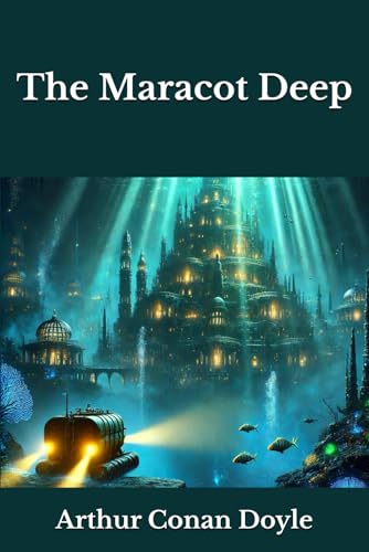The Maracot Deep The Maracot Deep von Independently published