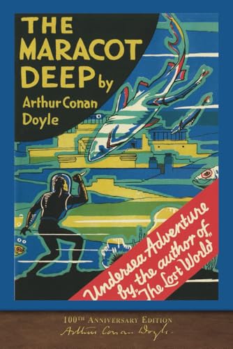 The Maracot Deep: SeaWolf Press Illustrated Classic The Maracot Deep: SeaWolf Press Illustrated Classic von SeaWolf Press