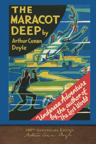 The Maracot Deep: SeaWolf Press Illustrated Classic The Maracot Deep: SeaWolf Press Illustrated Classic von SeaWolf Press
