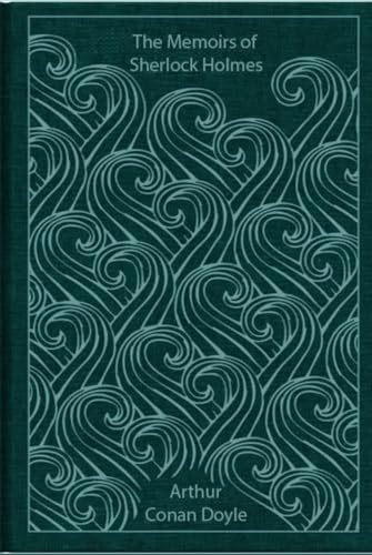 The Memoirs of Sherlock Holmes: With original illustrations The Memoirs of Sherlock Holmes: With original illustrations von Independently published