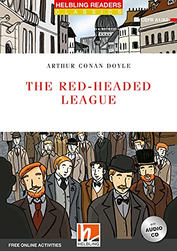 The Red-Headed League. Level A1-A2. Helbling Readers Red Series - Classics. Con CD-Audio. Con Contenuto digitale per accesso online von Helbling