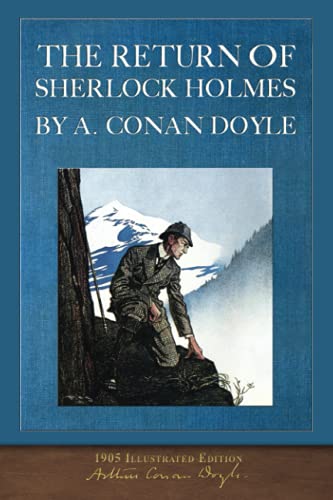 The Return of Sherlock Holmes (100th Anniversary Edition): With 28 Original Illustrations von Miravista Interactive