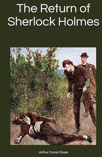 The Return of Sherlock Holmes The Return of Sherlock Holmes von Independently published