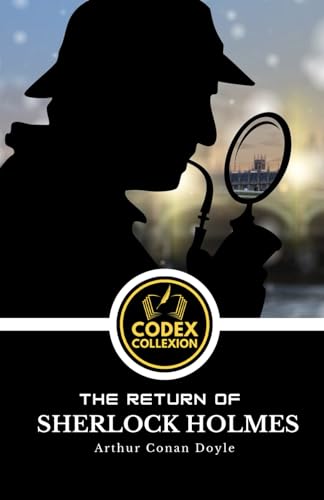 The Return of Sherlock Holmes: A Masterpiece of Detective Fiction, Mystery, and Crime – The Legendary Comeback of Sherlock Holmes The Return of Sherlock Holmes: A Masterpiece of Detective Fiction, Mystery, and Crime – The Legendary Comeback of Sherlock Holmes von Independently published
