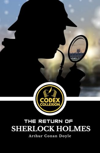 The Return of Sherlock Holmes: A Masterpiece of Detective Fiction, Mystery, and Crime – The Legendary Comeback of Sherlock Holmes The Return of Sherlock Holmes: A Masterpiece of Detective Fiction, Mystery, and Crime – The Legendary Comeback of Sherlock Holmes von Independently published