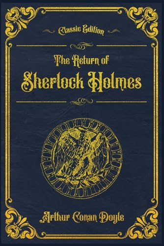 The Return of Sherlock Holmes: With original illustrations - annotated von Independently published