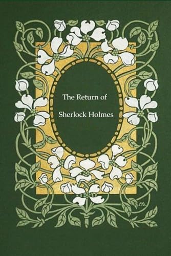 The Return of Sherlock Holmes: With original illustrations - annotated The Return of Sherlock Holmes: With original illustrations - annotated von Independently published