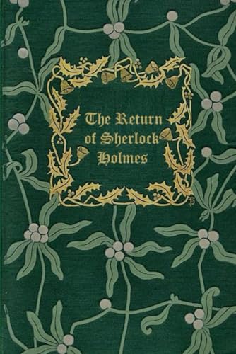 The Return of Sherlock Holmes: With original illustrations - annotated The Return of Sherlock Holmes: With original illustrations - annotated von Independently published