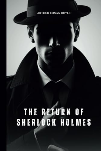 The Return of Sherlock Holmes: With original illustrations von Independently published
