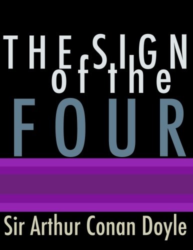 The Sign of the Four von CreateSpace Independent Publishing Platform