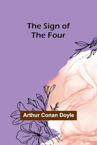 The Sign of the Four von Alpha Edition