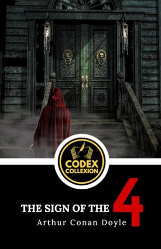 The Sign of the Four: Gothic Mystery and Adventure in Victorian Detective Fiction The Sign of the Four: Gothic Mystery and Adventure in Victorian Detective Fiction von Independently published
