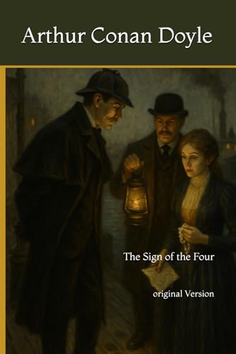 The Sign of the Four: original Version The Sign of the Four: original Version von Independently published