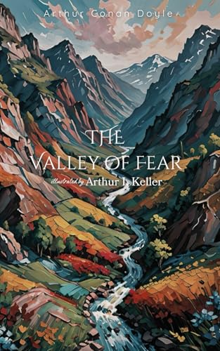 The Valley of Fear: The Original 1915 Detective Fiction Novel The Valley of Fear: The Original 1915 Detective Fiction Novel von Independently published
