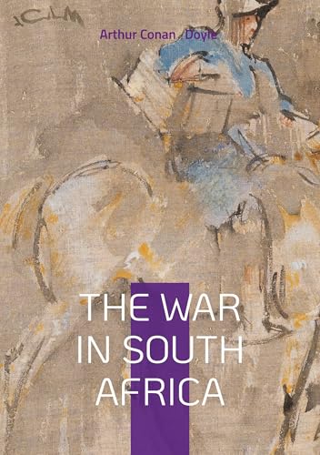 The War in South Africa: Second Boer War, Colonial Conflicts, and British Military History von BoD – Books on Demand – Frankreich