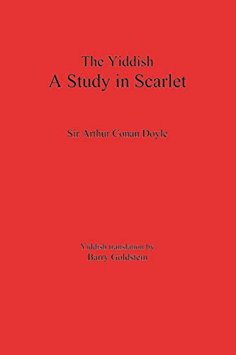 The Yiddish Study in Scarlet: Sherlock Holmes's First Case von B. Goldstein Publishing