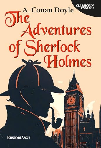 The adventures of Sherlock Holmes (Classics in English) von Rusconi Libri