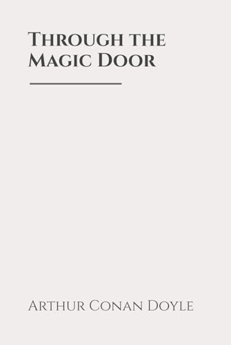 Through the Magic Door: Classic Edition Republished by North Publishers Through the Magic Door: Classic Edition Republished by North Publishers von Independently published
