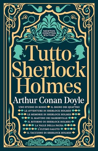 Tutto Sherlock Holmes (Grandi tascabili economici. I mammut vintage) von Newton Compton Editori