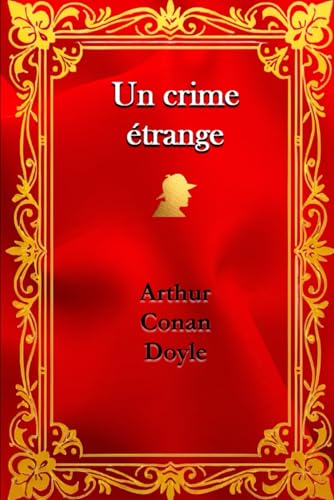 Un crime étrange: roman anglais (3e éd.) von Independently published