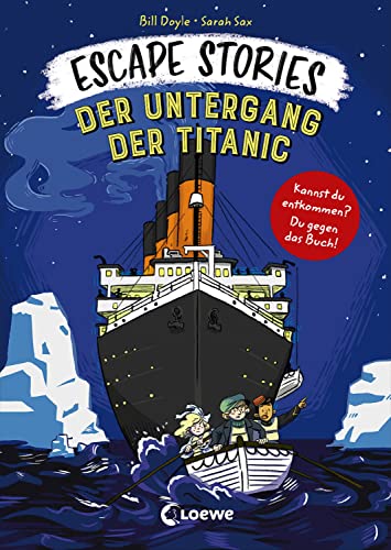 Escape Stories - Der Untergang der Titanic: Escape Game-Geschichte für Kinder ab 8 Jahre