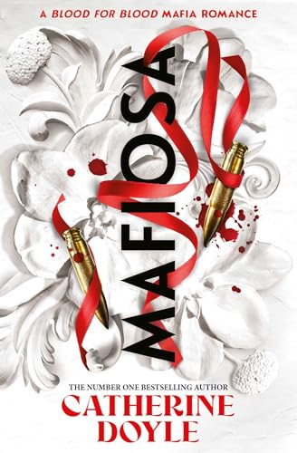 Mafiosa: by Catherine Doyle (Blood for Blood, Band 3) von Simon + Schuster UK