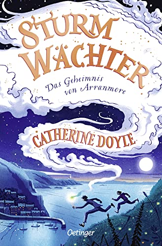 Sturmwächter 1. Das Geheimnis von Arranmore: Hochspannendes Fantasy-Abenteuer für Kinder ab 10 Jahren