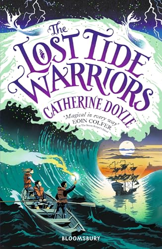 The Lost Tide Warriors: Storm Keeper Trilogy 2 (The Storm Keeper Trilogy) von Bloomsbury