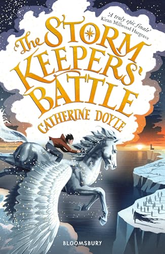 The Storm Keepers' Battle: Storm Keeper Trilogy 3 (The Storm Keeper Trilogy) von Bloomsbury