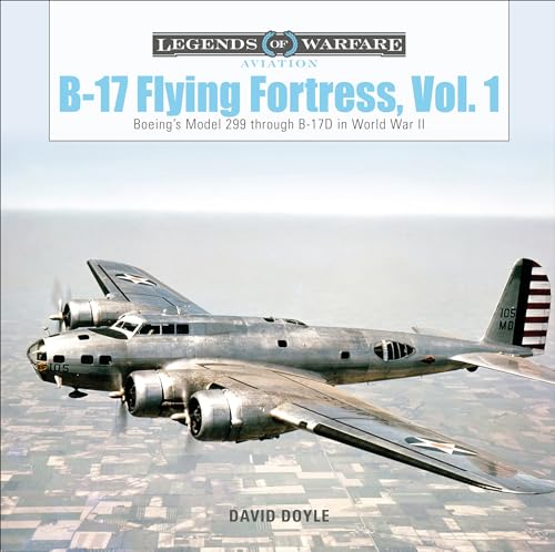B-17 Flying Fortress: Boeing's Model 299 Through B-17D in World War II (Legends of Warfare: Aviation, Band 31) von SCHIFFER MILITARY