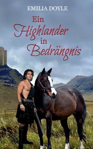 Ein Highlander in Bedrängnis von Books on Demand