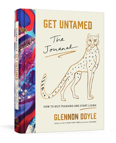 Get Untamed: The Journal (How to Quit Pleasing and Start Living) von RANDOM HOUSE USA INC