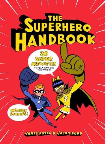 The Superhero Handbook: 20 Super Activities to Help You Save the World (Superheroes) von Laurence King