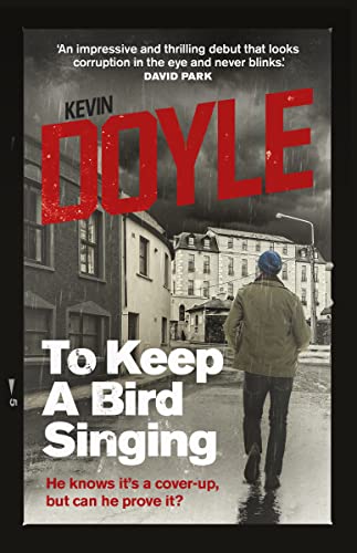 To Keep a Bird Singing: He Knows it's a Cover-Up, but Can He Prove it? (Solidarity Books Trilogy)