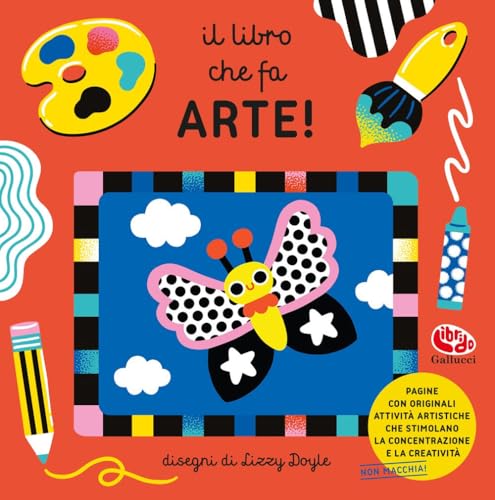 Il libro che fa arte! Ediz. a colori (Libri attività) von Librido Gallucci