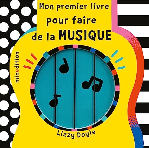 Mon premier livre pour faire de la MUSIQUE