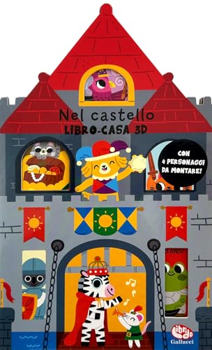Nel castello. Libro-casa 3D. Ediz. a colori von Librido Gallucci