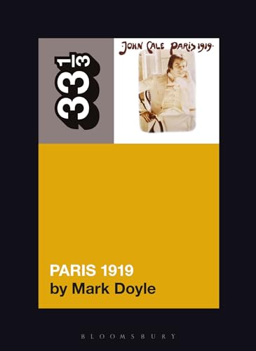 John Cale's Paris 1919 (33 1/3) von Bloomsbury Academic