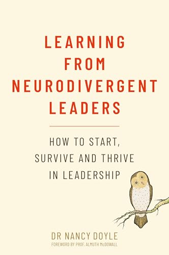 Learning from Neurodivergent Leaders: How to Start, Survive and Thrive in Leadership von Jessica Kingsley Publishers