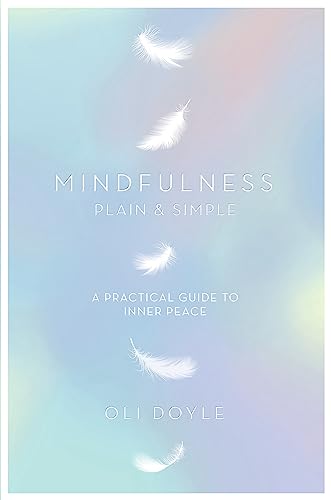 Mindfulness Plain & Simple