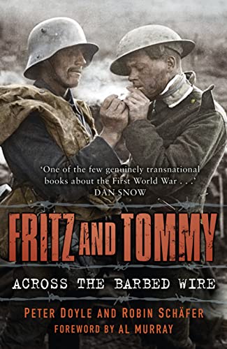 Fritz and Tommy: Across the Barbed Wire von History Press (SC)
