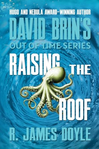 Raising the Roof (Out of Time, Band 7) von Amazing Stories, LLC
