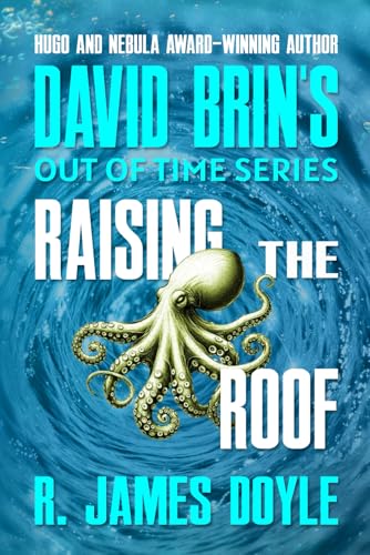 Raising the Roof (Out of Time, Band 7) von Independently published