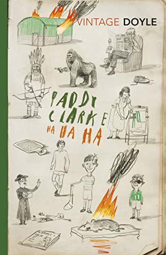 Paddy Clarke Ha Ha Ha: A BBC BETWEEN THE COVERS BOOKER PRIZE GEM (Irish Classics) von Vintage Classics