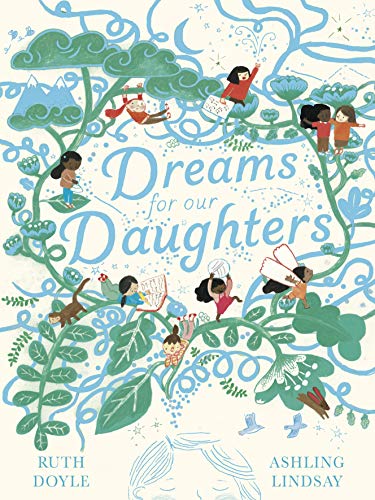 Dreams for our Daughters (Songs and Dreams)