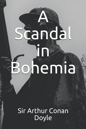 A Scandal in Bohemia A Scandal in Bohemia von Independently published