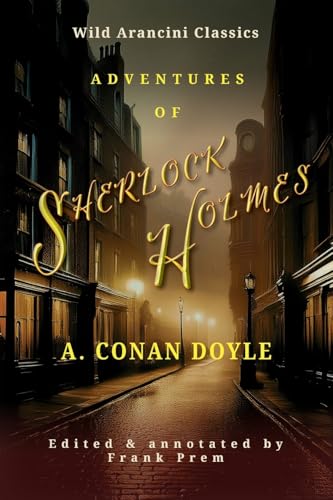 Adventures of Sherlock Holmes (Wild Arancini Classics)