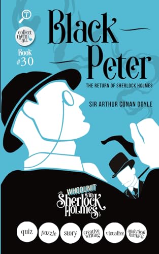 Black Peter - The Return of Sherlock Holmes: WHODUNIT with Sherlock Holmes Black Peter - The Return of Sherlock Holmes: WHODUNIT with Sherlock Holmes von TWAGAA Specials