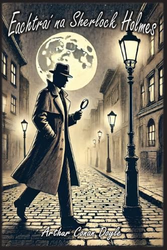 Eachtraí na Sherlock Holmes von Autri Books