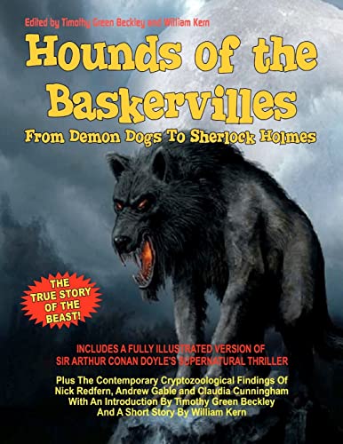 Hounds Of The Baskervilles. From Demon Dogs To Sherlock Holmes: The True Story Of The Beast! Hounds Of The Baskervilles. From Demon Dogs To Sherlock Holmes: The True Story Of The Beast! von Inner Light - Global Communications